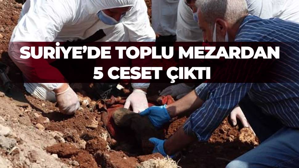 Halep'te toplu mezardan 5 ceset çıktı