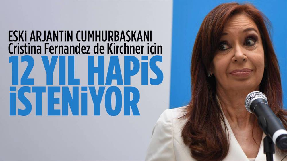 Kirchner için 12 yıl hapis istendi