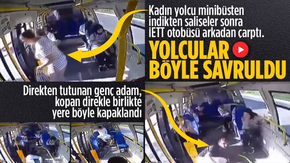 İETT otobüsü minibüse çarptı; yolcular böyle savruldu!