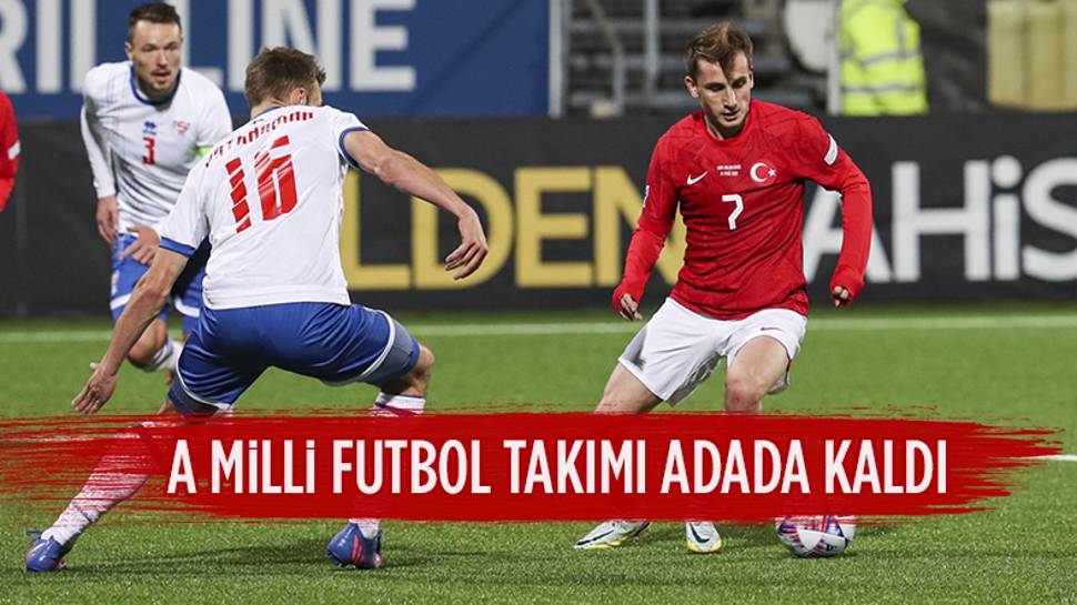 A Milli Futbol Takımı, Faroe Adaları'na mağlup oldu