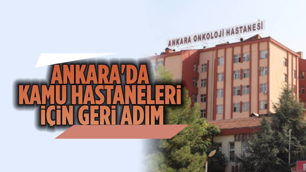 Ankara'da Kamu Hastaneleri Için Geri Adım › Haber | Son Dakika Haber ...