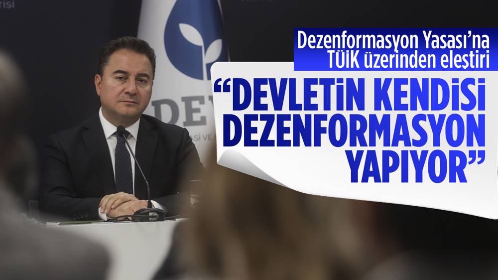 Babacan: “Dezenformasyon Yasası’nı TÜİK’in başındakilere uygulasınlar”