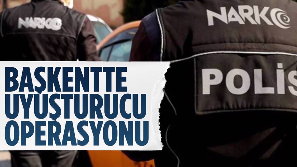 Başkentte uyuşturucu operasyonu