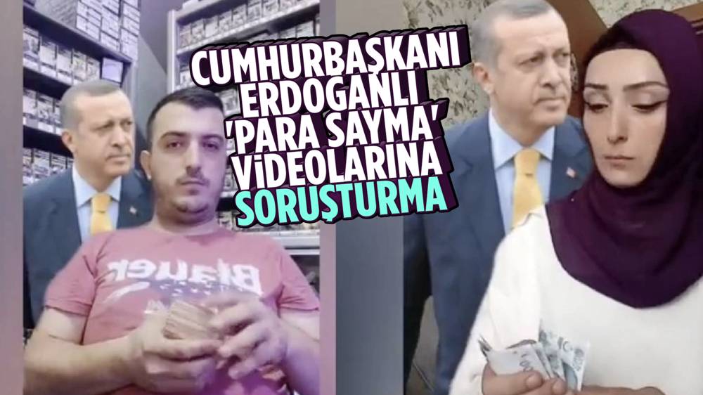 Cumhurbaşkanı Erdoğanlı para sayma videolarına 'hakaret' soruşturması