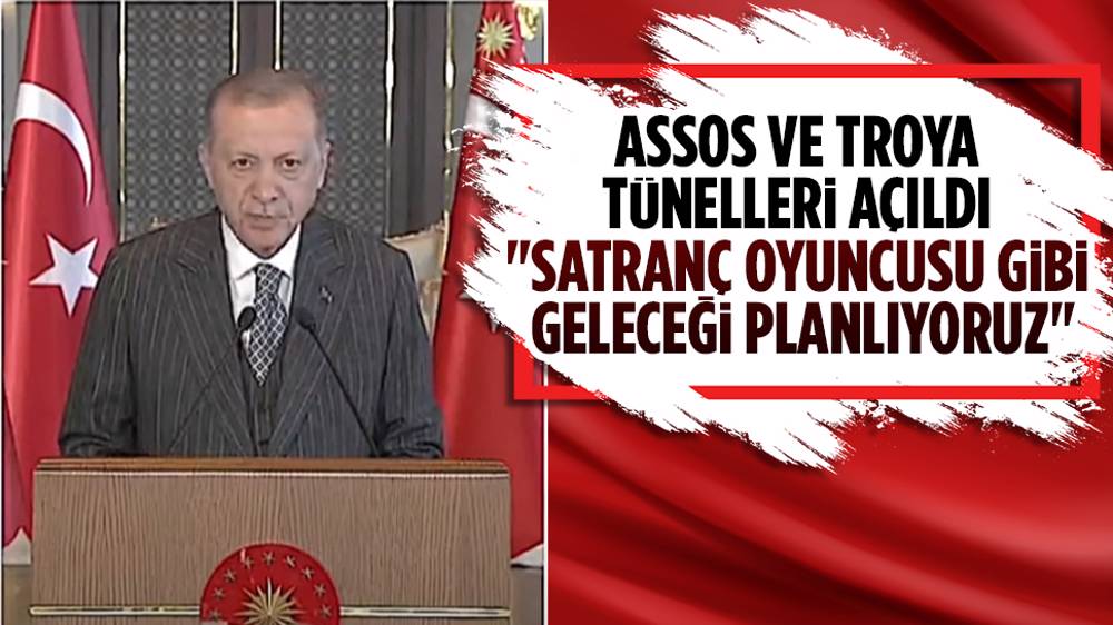 Cumhurbaşkanı, "Satranç oyuncusu gibi geleceği planlıyoruz"