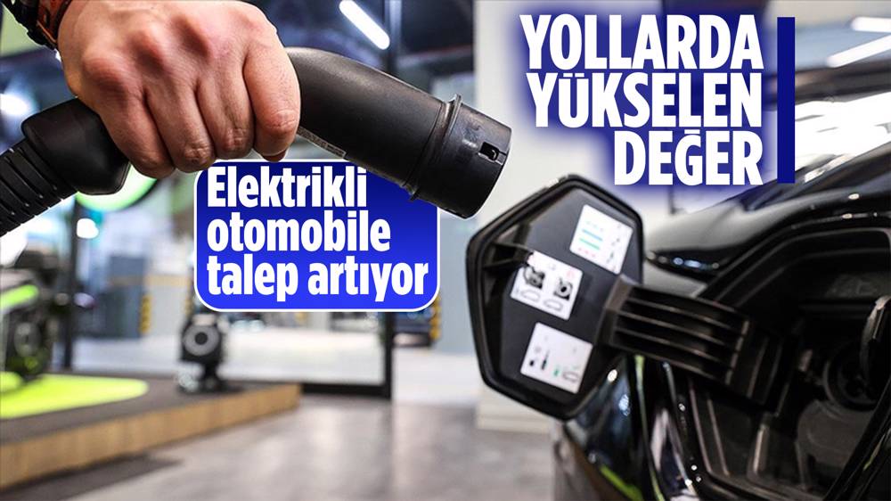 Elektrikli otomobil satışları 8 ayda 3 kat arttı