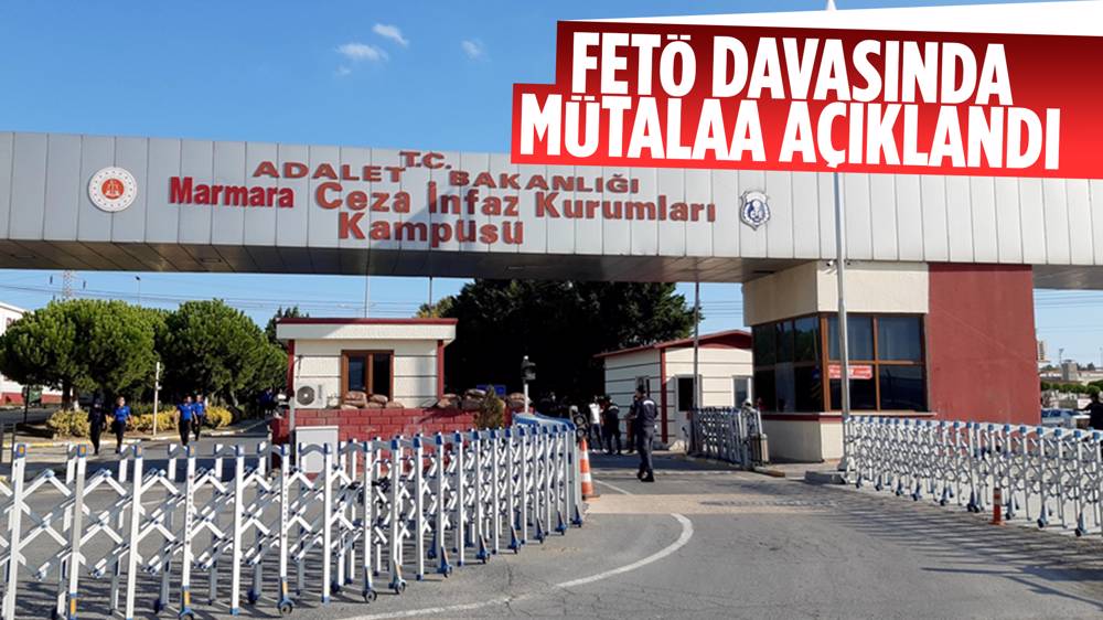 FETÖ'nün darbe girişime ilişkin 138 askerin yargılandığı davada mütalaa açıklandı