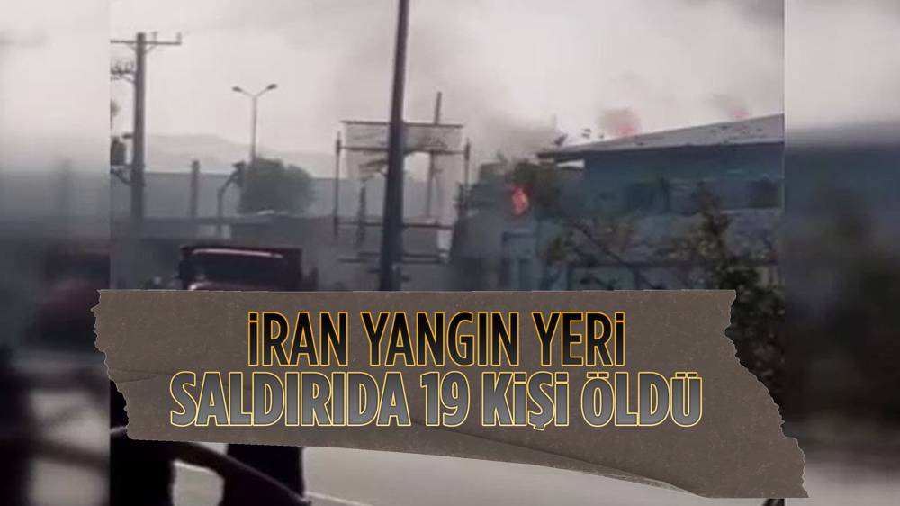 İran'daki saldırıda 19 kişi öldü