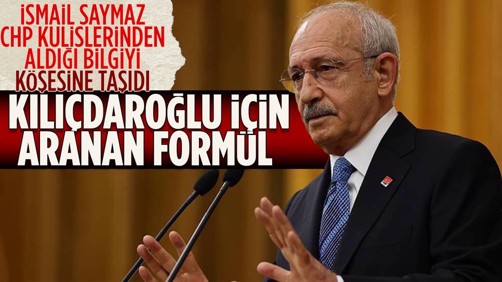 İsmail Saymaz yazdı, CHP'de 'partili cumhurbaşkanı' formülü