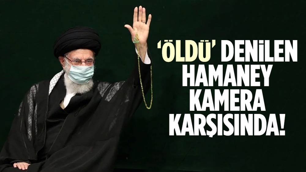 "Öldü" denilen Hamaney, kamera karşısına çıktı