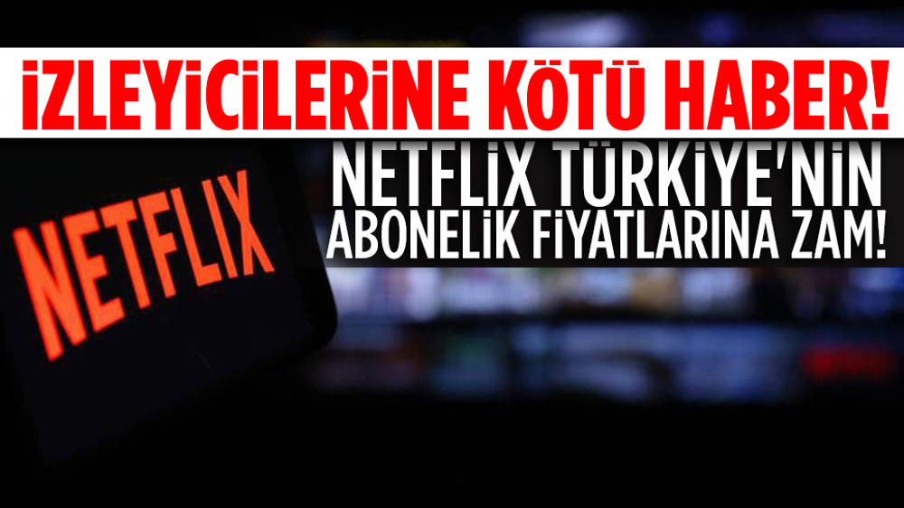 Netflix Türkiye 2023 zammı geldi