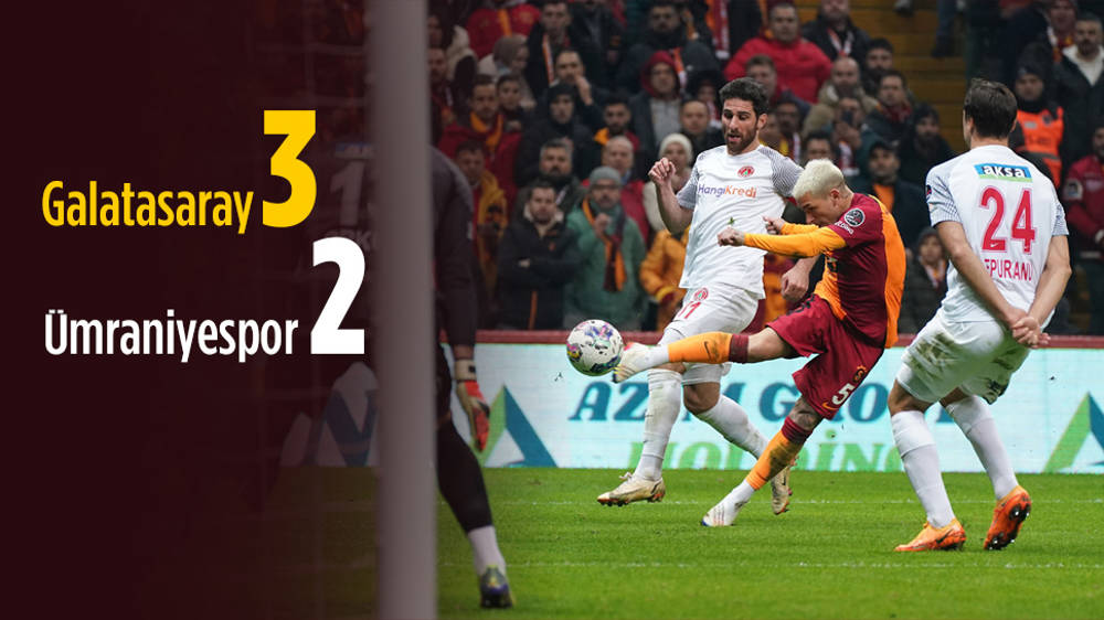 Galatasaray: 3 - Ümraniyespor: 2