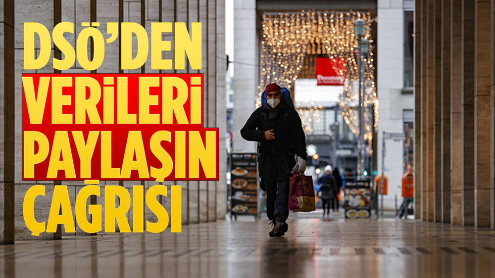 DSÖ'den ülkelerin ''Kovid-19 salgınıyla ilgili verileri paylaşması'' çağrısı