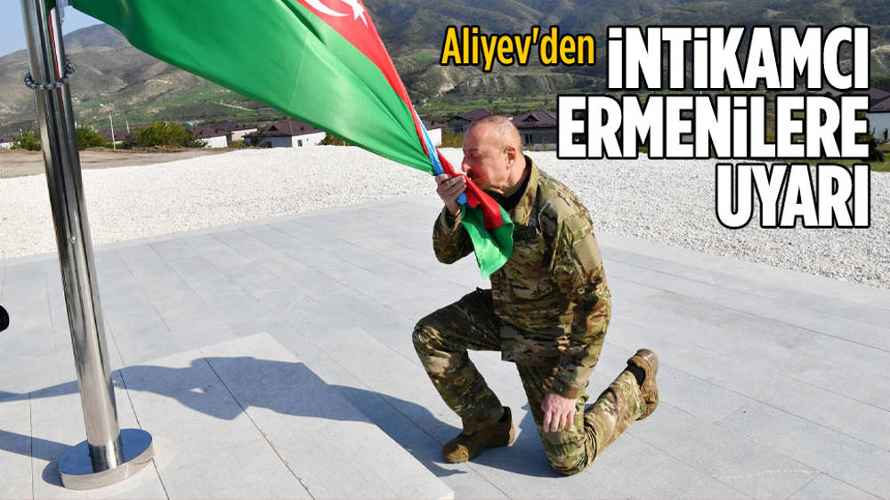 Aliyev’den Ermenistan’daki “intikamcı güçlere” uyarı