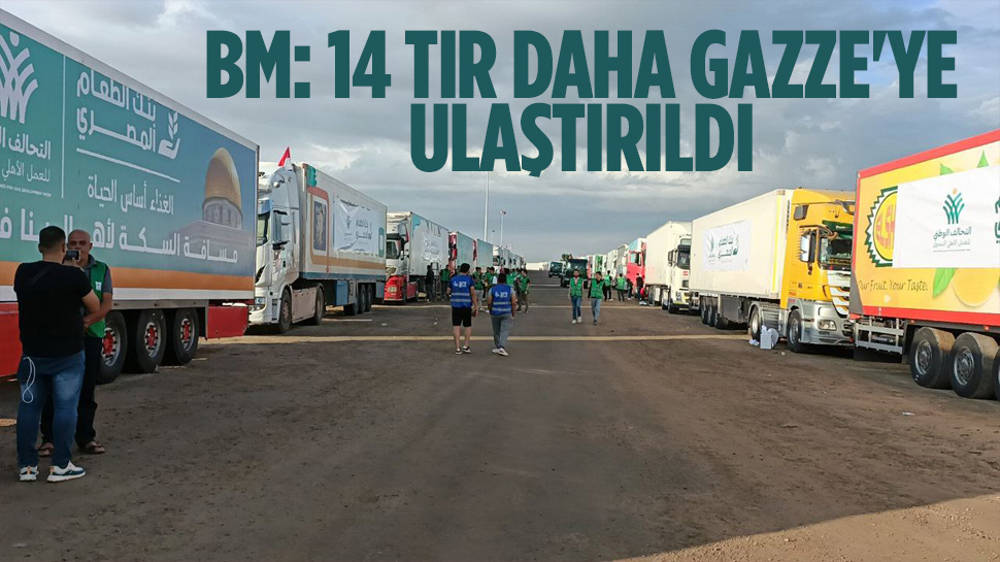 BM: 14 yardım tırı daha Gazze'ye ulaştırıldı