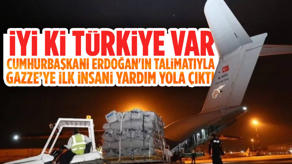 Gazze'ye ilk insani yardım Türkiye'den gidiyor