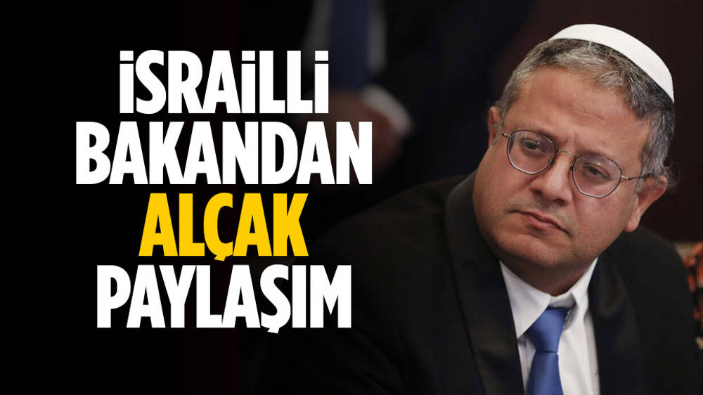 İsrailli Bakan’dan alçak sözler!