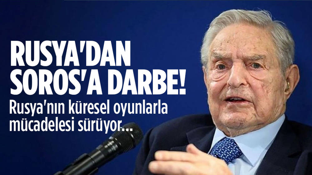 Rusya’dan Soros’un kurduğu üniversiteye yasak!