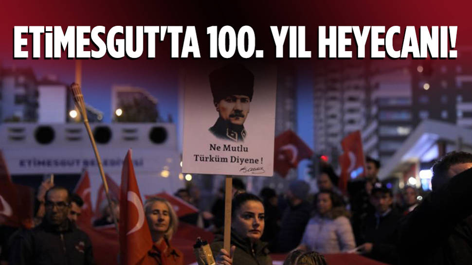 Etimesgut'ta 100. yıl heyecanı!