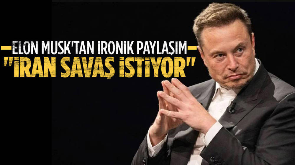 Elon Musk: İran savaş istiyor