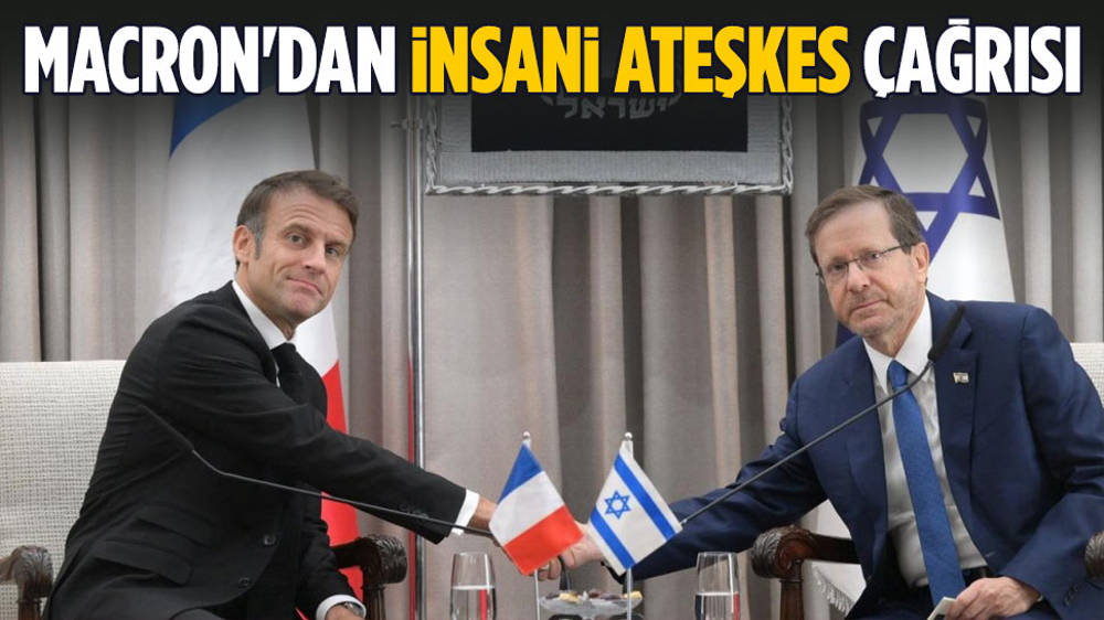 Macron’dan “Gazze'de insani ateşkes” çağrısı