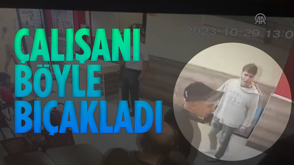 Adana'da bıçakla yaralama anı kaydedildi