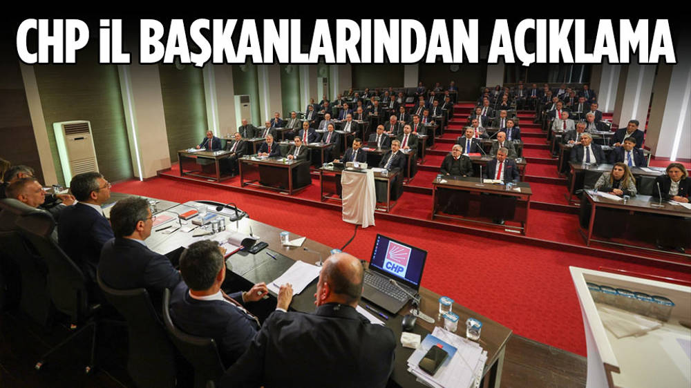 CHP il başkanlarından ortak açıklama