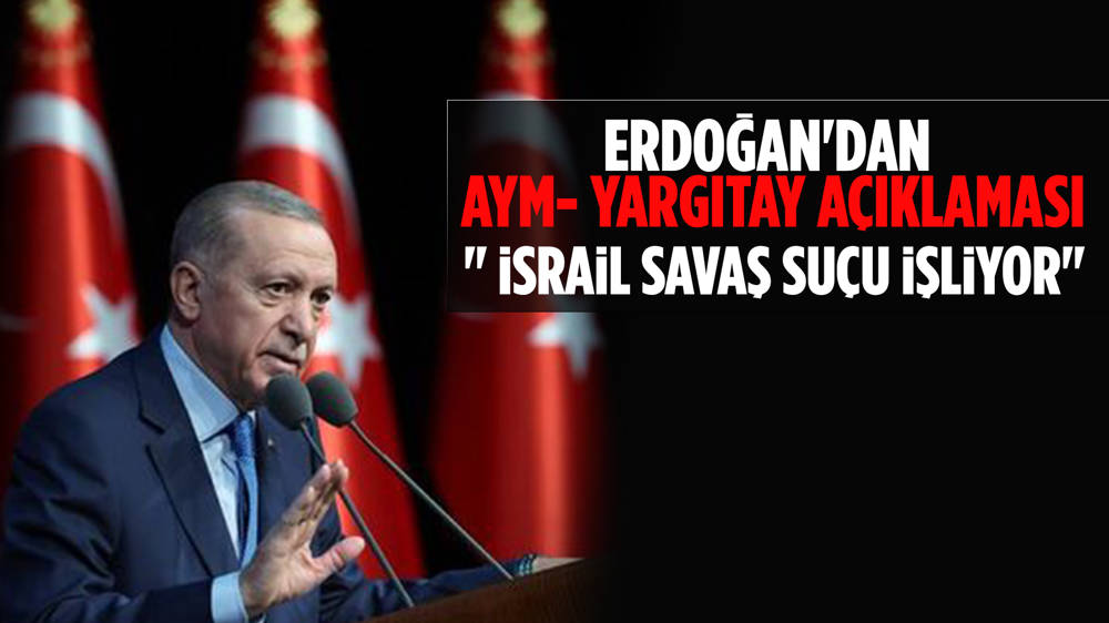  Erdoğan,'' İsrail savaş suçu işliyor''