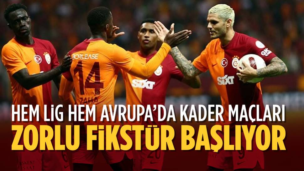 Galatasaray için zorlu fikstür başlıyor