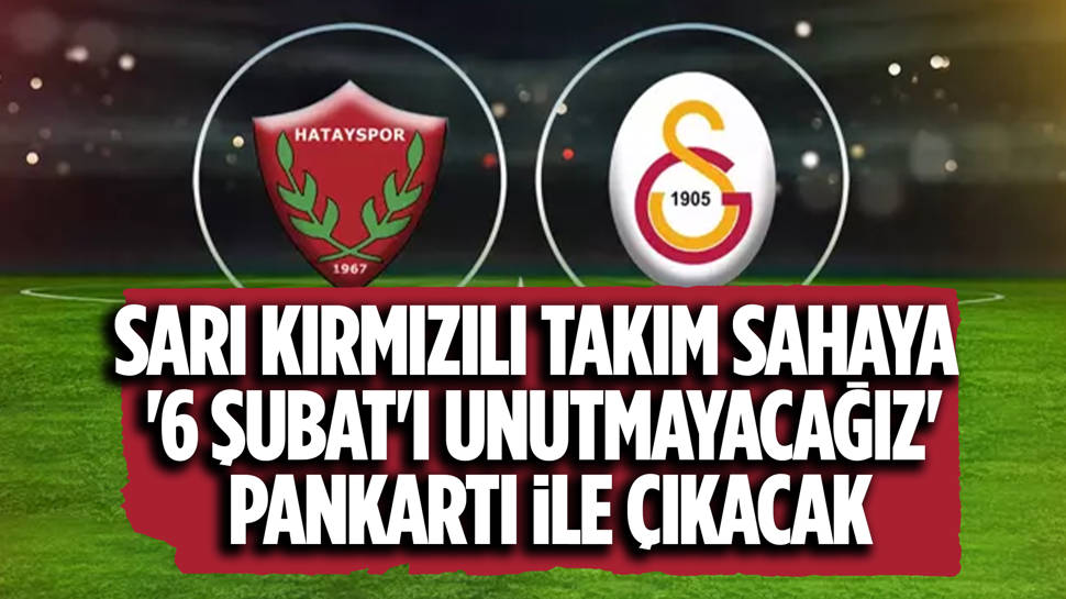 Gönülleri fethedecek... Galatasaray'dan Hatayspor maçında anlamlı hareket!