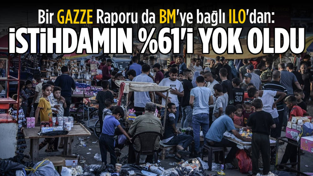 ILO: Gazze'de istihdamın yüzde 61'i yok oldu