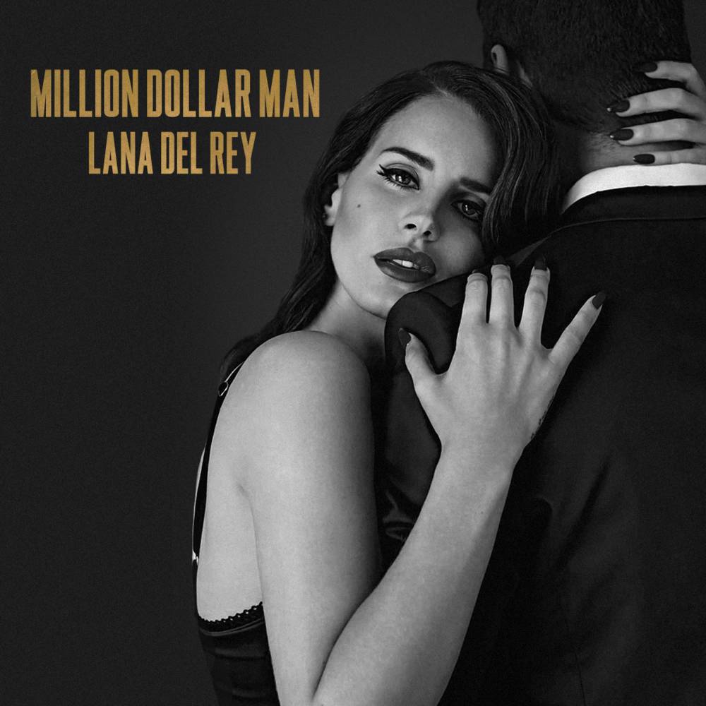 Lana Del Dey- Million Dollar Man şarkı sözleri Türkçe çevirisi