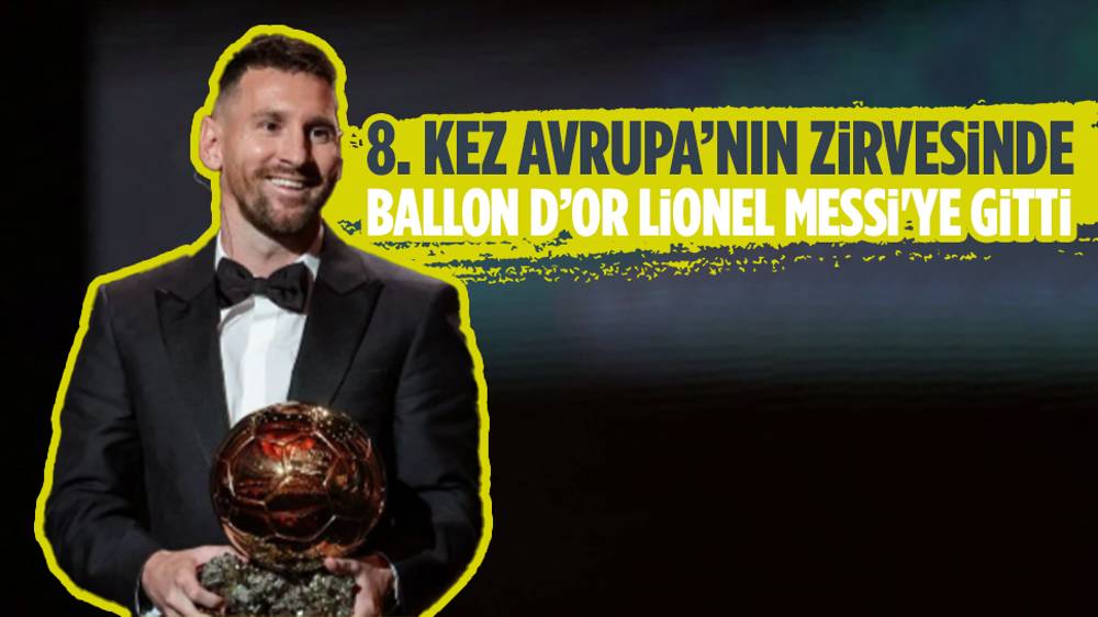 Lionel Messi Ballon d’Or ödülünü 8. kez aldı