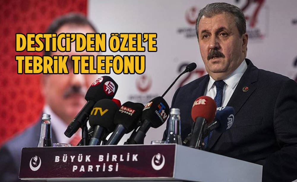 Mustafa Destici'den Özgür Özel'e tebrik