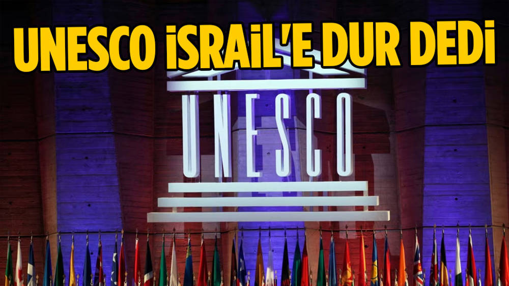 UNESCO’dan “saldırıların derhal sonlandırılması” çağrısı