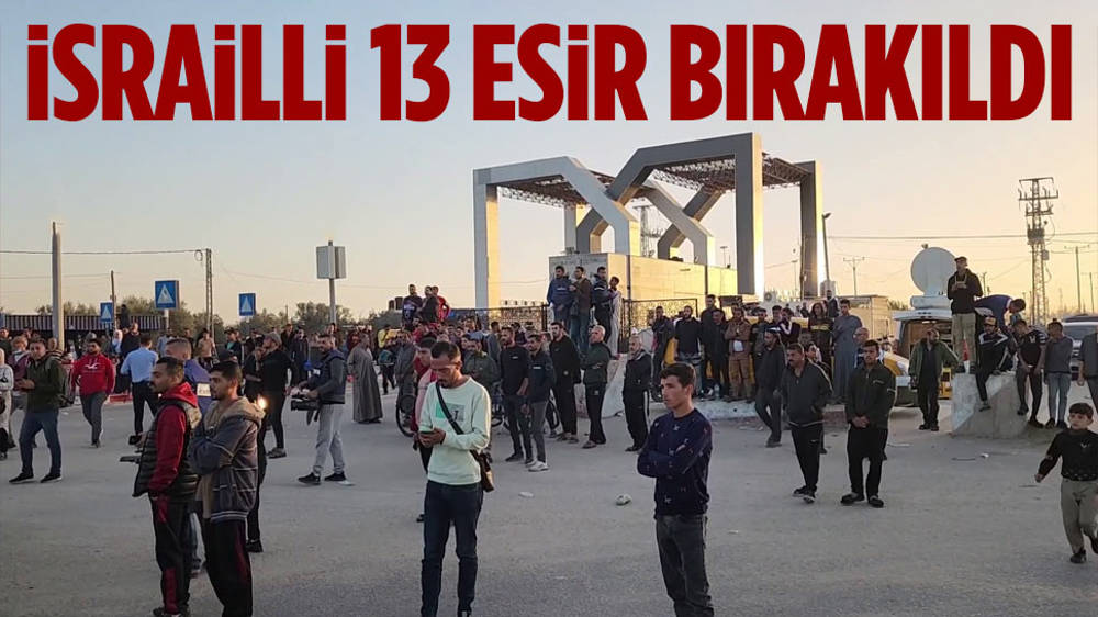 13 İsrailli esir serbest bırakıldı