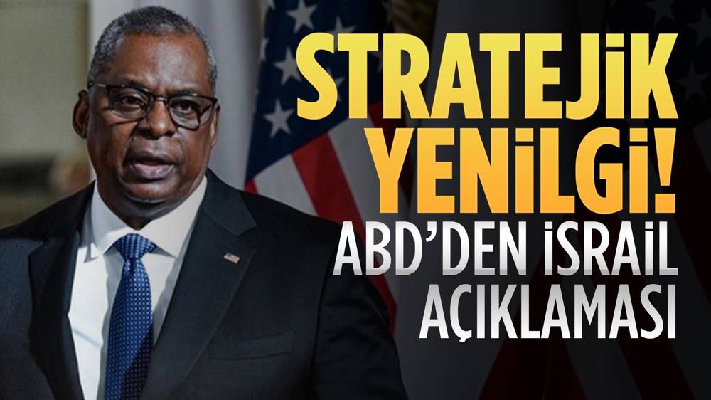 ABD'den İsrail açıklaması... ''Stratejik yenilgi...''