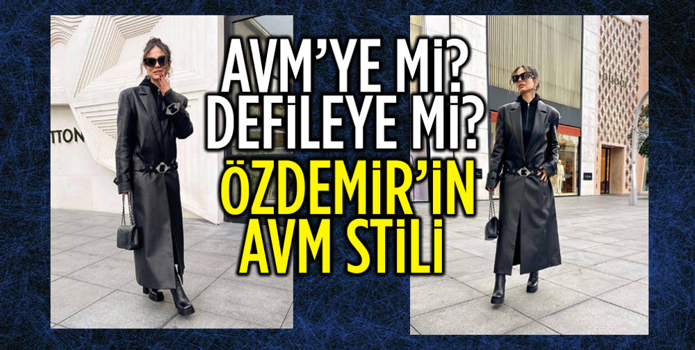 Demet Özdemir'den AVM Stili: Deri kombiniyle tam not aldı