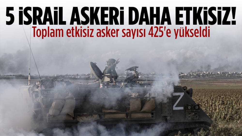 Gazze Şeridi’nde 5 İsrail askeri daha öldü