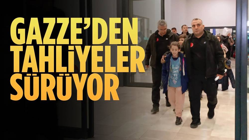 Gazze'den tahliye edilen 68 kişi İstanbul'a geldi