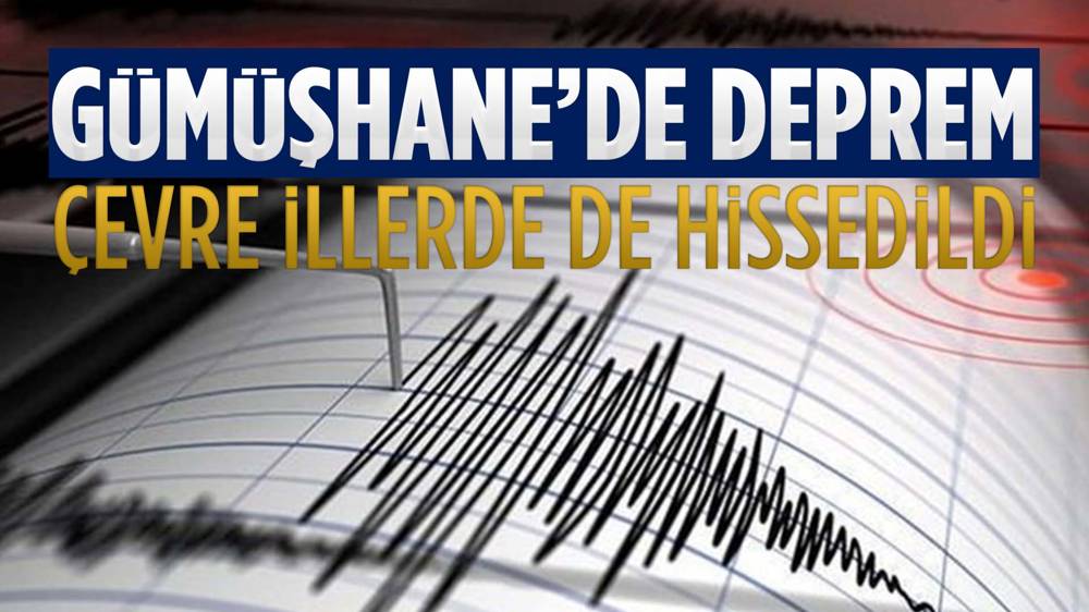 Gümüşhane'de 4.3 büyüklüğünde deprem