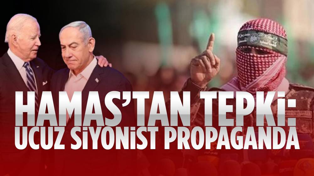 Hamas'tan Joe Biden'a: Ucuz Siyonist propaganda...