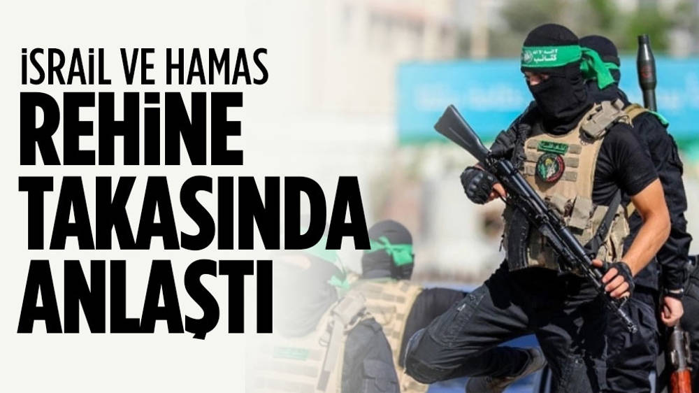 İsrail ve Hamas rehine takasında anlaştı