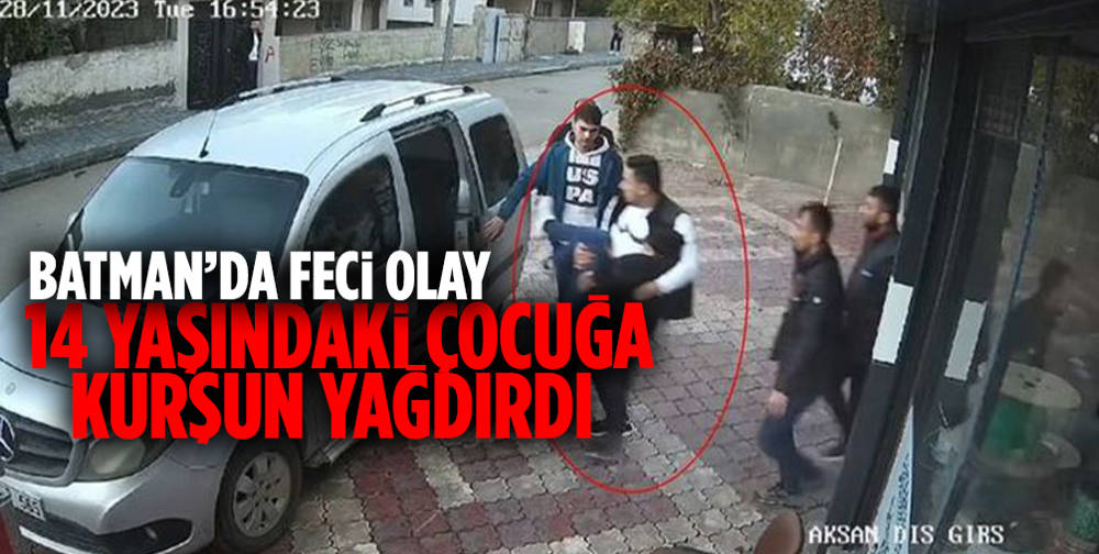 Kan donduran olay! 14 yaşındaki çocuğa kurşun yağmuru!