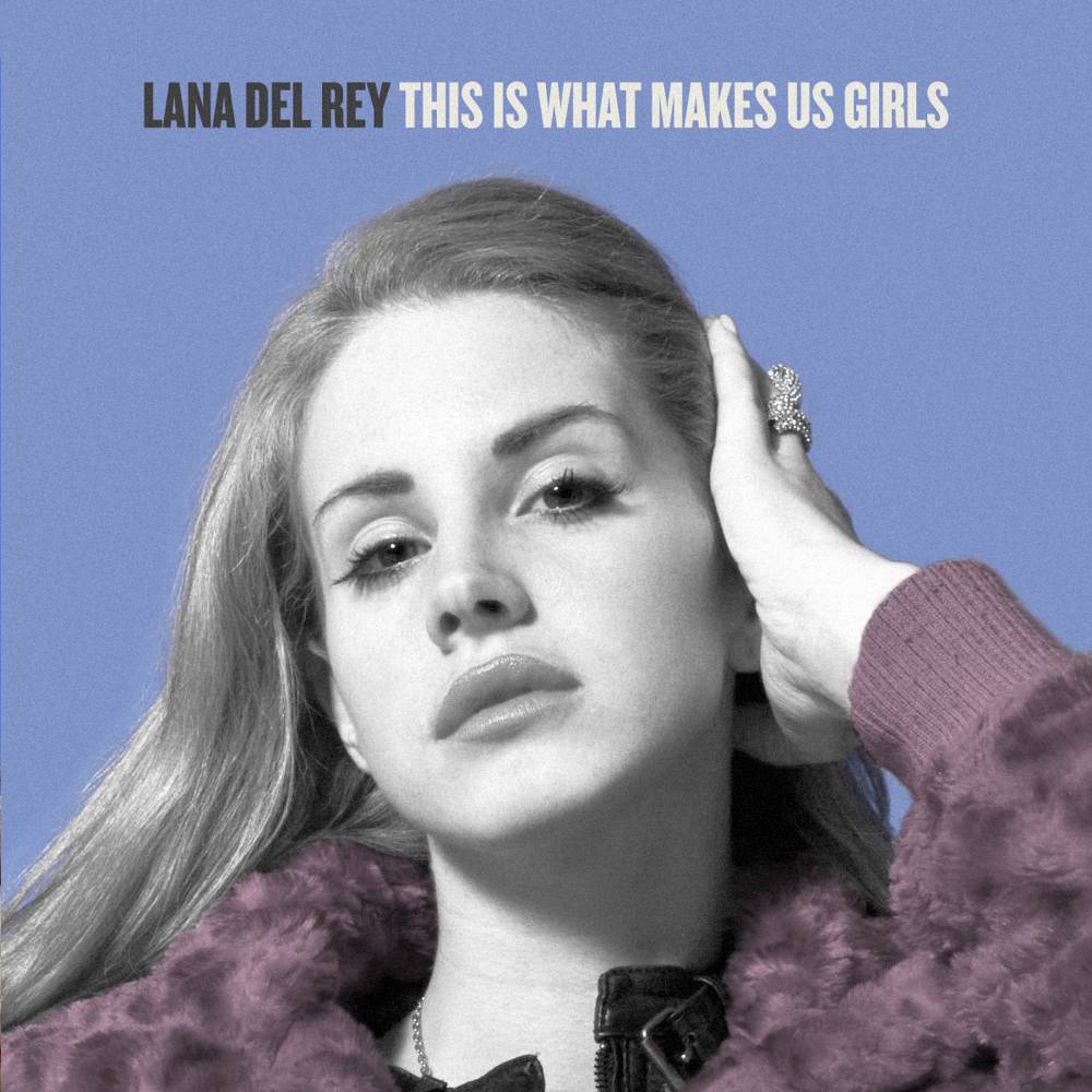 Lana Del Rey- This Is What Makes Us Girls şarkı sözleri Türkçe çevirisi