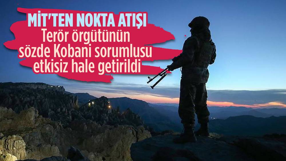 MİT, PKK/YPG'nin sözde Aynularab sorumlusu Mutlu Kacar'ı etkisizleştirdi