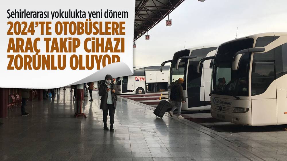 Şehirler arası otobüslerde “araç takip” dönemi başlıyor