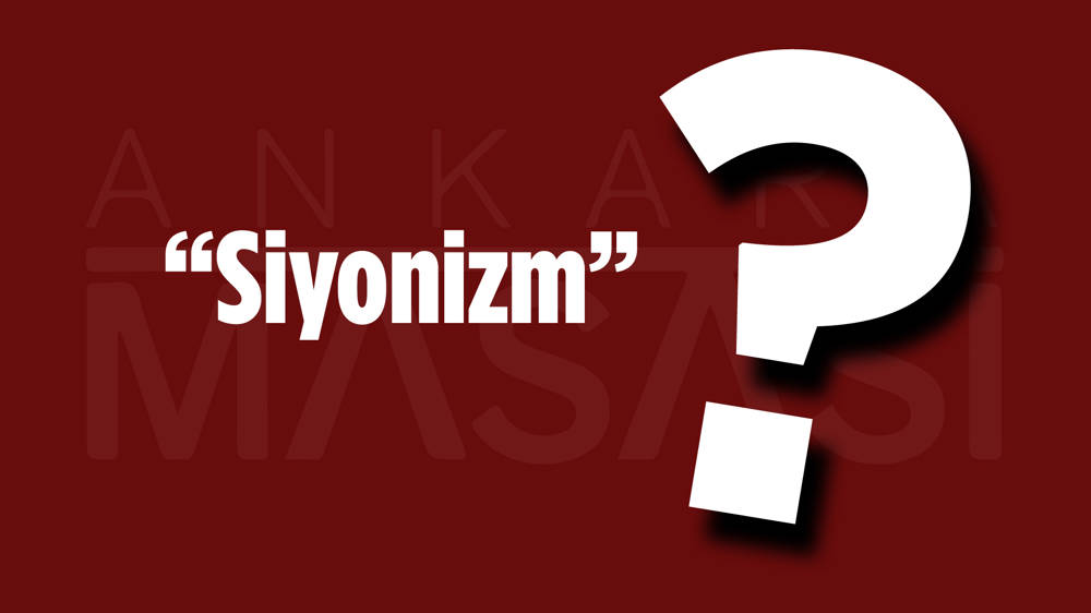  Siyonizm nedir? Siyonist ne demek?