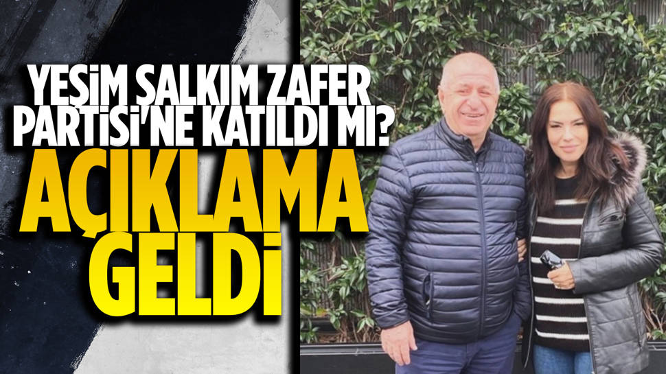 Zafer Partisi'ne katıldığı söylenen Yeşim Salkım'dan açıklama!