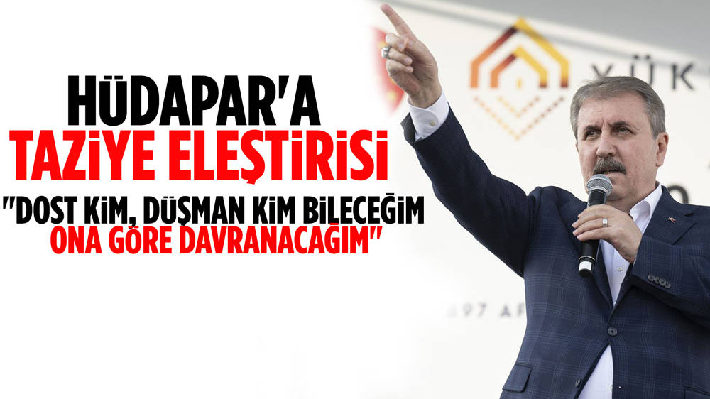 Mustafa Destici'den taziye mesajı yayınlamayan partilere sert tepki!